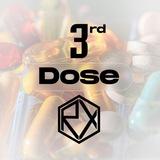 RX 3rd Dose 💊