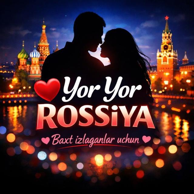 🇷🇺Yor-Yor Rossiya Tanishuv Chat🇺🇿
