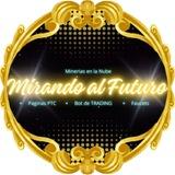 🥇Canal Oficial Mirando al Futuro🥇