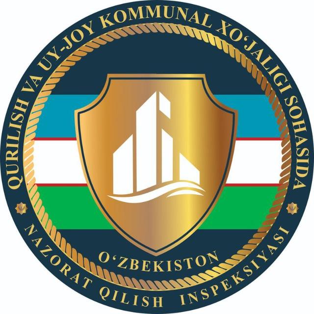 QURILISH VA UY-JOY KOMMUNAL XO'JALIGI SOHASIDA NAZORAT QILISH INSPEKSIYASI