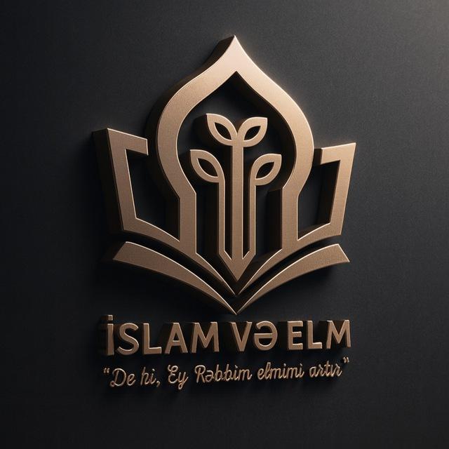 İSLAM VƏ ELM