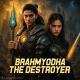 BRAHMYODHA THE DESTROYER POCKET FM