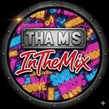 [THA M S] IN THE MIX