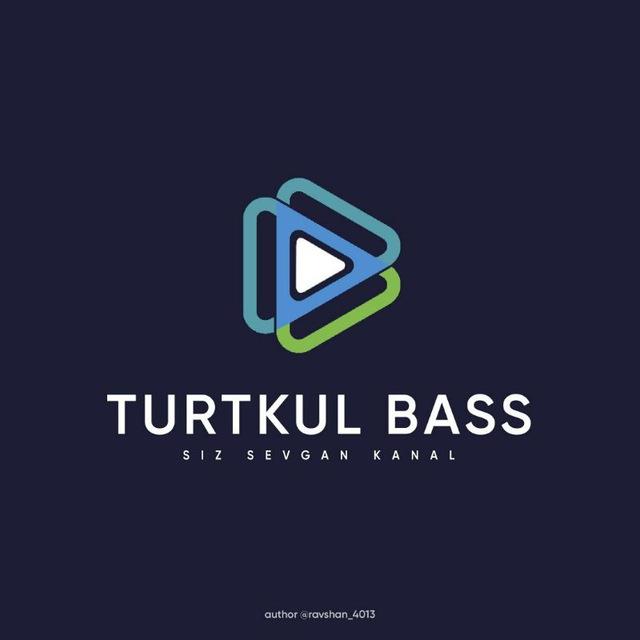 👑 TURTKUL_BASS 👑