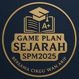 GAME PLAN SEJARAH SPM2025