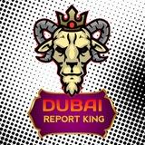 DUBAI REPORT KING 👑