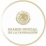 Diarios Oficial de la Federación (DOF) 🇲🇽