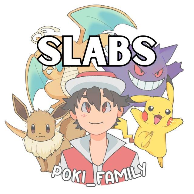 PokiFamily Slabs