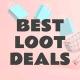 Best Loot Deals