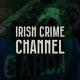 Irish Crime Channel