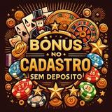 BONUS NO CADASTRO / SEM DEPOSITO