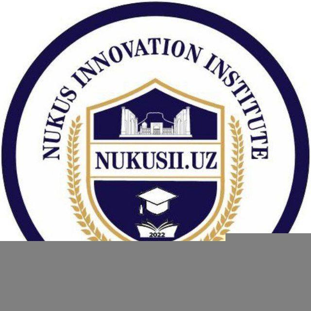 Nukus Innovatsion Instituti Guliston Shahri