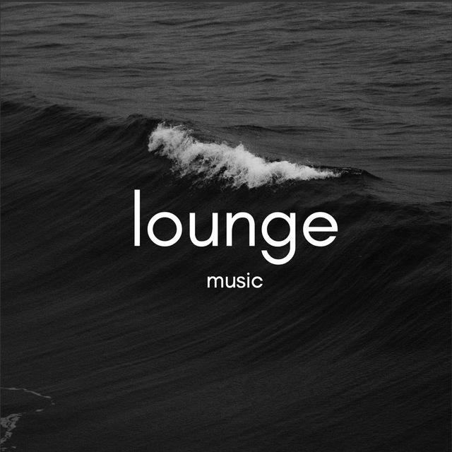 🎛 Lounge Music Channel 🎛