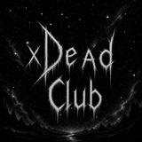 xDead Club