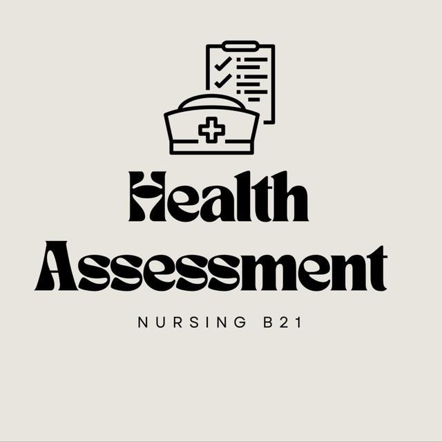Health Assessment || B21