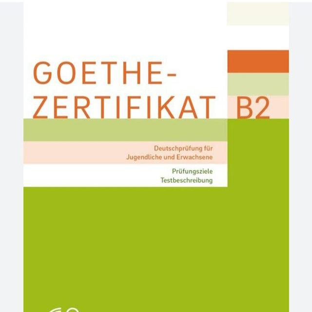 Goethe Zertifikat B2 Vorbereitung