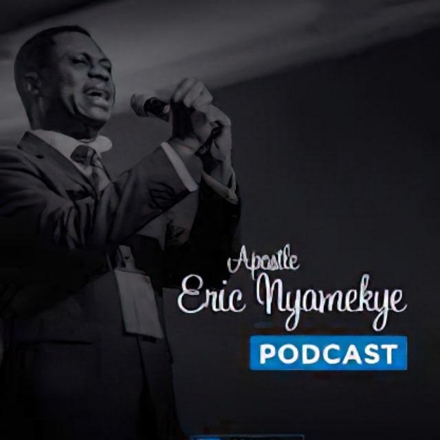 Apostle Eric Nyamekye Podcast 🎙
