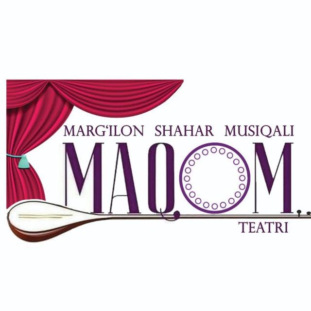MUSIQALI MAQOM TEATRI (Rasmiy kanali)