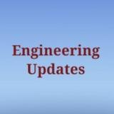 Engineering updates