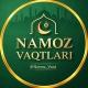 НАМОЗ ВАҚТЛАРИ | NAMOZ VAQTLARI