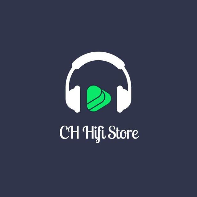 CH Hifi Store