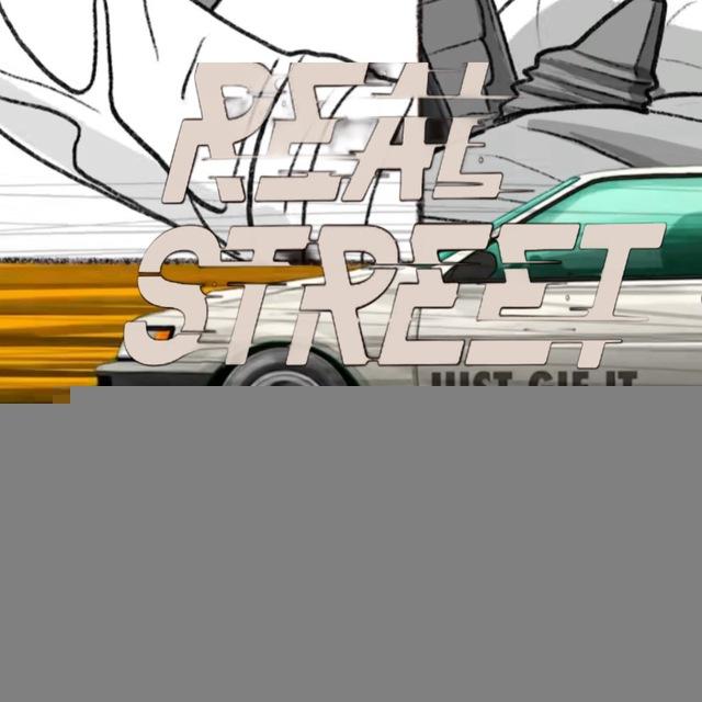 REAL STREET DRIFT