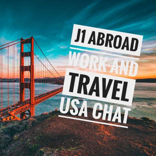 Work & Travel USA J1 Visa Chat 2026