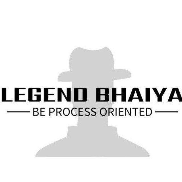 LEGEND BHAIYA MAINS