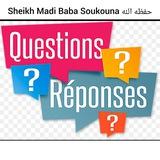 Question et réponse de Sheick Madi Baba Soukouna