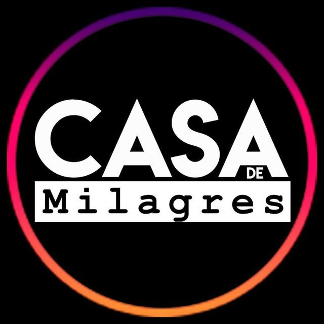 CASA DE MILAGRES