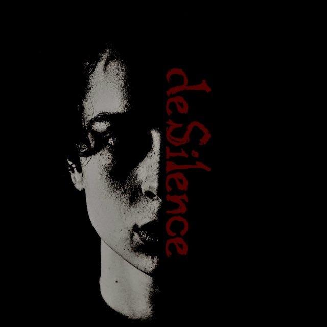 DESILENCE