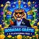 RODADAS GRÁTIS & PLATAFORMA FREE
