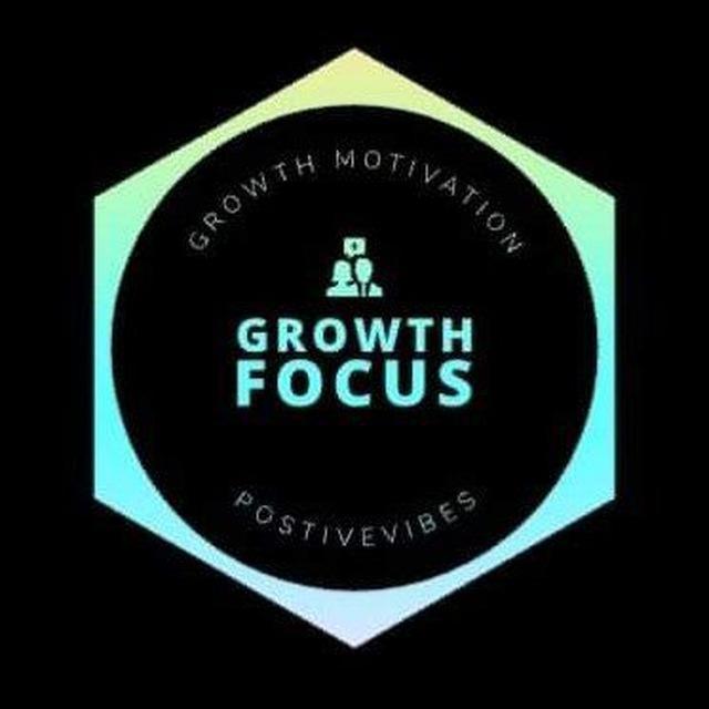 GROWTH FOCUS 😎💪 [ MOTIVATION | POSITIVE VIBES | SUCCESS ]
