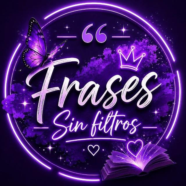 ✨ 𝗙𝗥𝗔𝗦𝗘𝗦 𝗦𝗜𝗡 𝗙𝗜𝗟𝗧𝗥𝗢𝗦 ✨