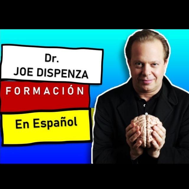 Dr. Joe Dispenza [Formación] 🇪🇸