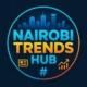 NAIROBI TRENDS HUB