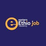Eastern ethio Job Vacancy