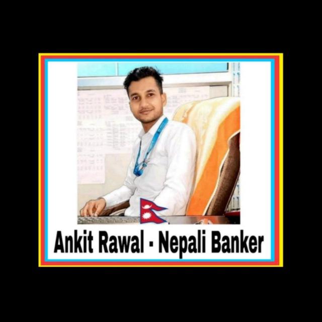Ankiet Raawal - Nepali Banker