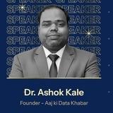 Dr Ashok Kale Aaj ki data khabar