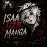 Isaa || Uzb manga ||