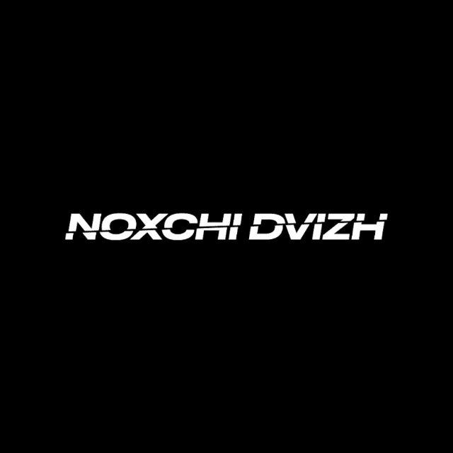 Noxchi Dvizh Cp