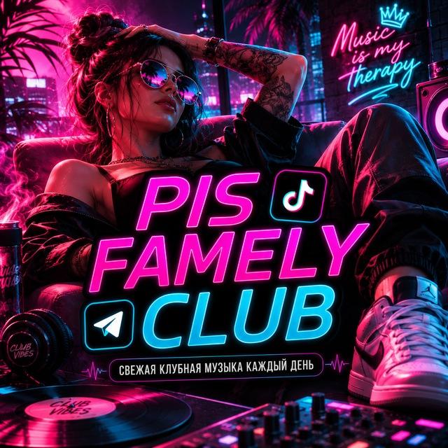🎧PisFamelyClub🎧