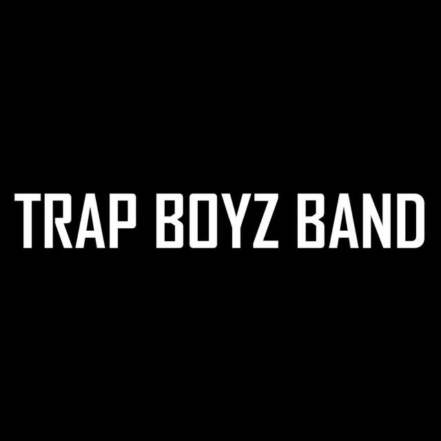 TRAP BOYZ BAND