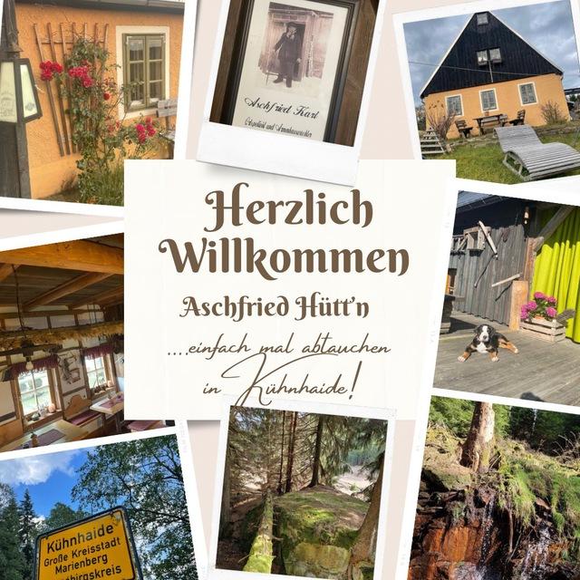 Aschfried Hütt’n in Kühnhaide