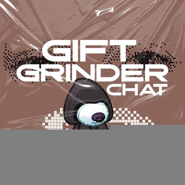 Gift Grinder Chat