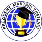 Prezident maktabi testlari | Asosiy kanal