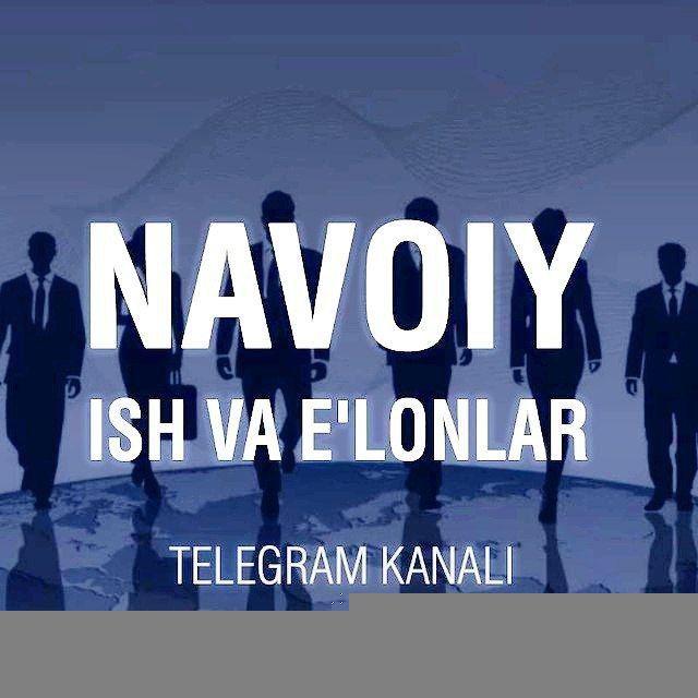 НАВОИЙ ИШ | NAVOIY ISH BOR ELONLAR