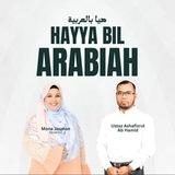 Hayya bil Arabiah bersama Ustaz Ashafizrol di IKIM