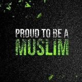 Proud To Be A Muslim