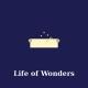 LIFE OF WONDERS🪢